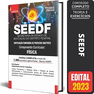 Apostila Concurso Seedf 2023 - Professor Temporário - Física - SEE DF