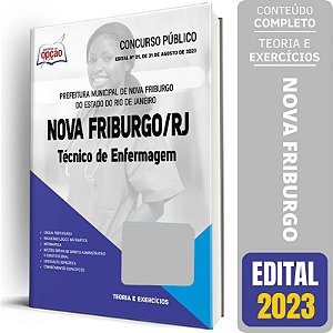 Apostila Prefeitura de Nova Friburgo RJ 2023 - Técnico de Enfermagem