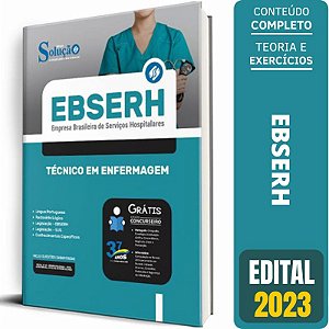 Apostila EBSERH 2023 - Técnico em Enfermagem