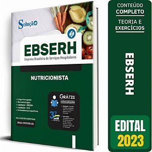 Apostila Nutricionista Ebserh 2023 - Editora Solução
