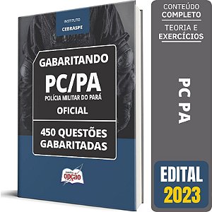 Caderno de Testes PM PA 2023 - Oficial - Questões Gabaritadas