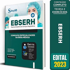 Apostila EBSERH 2023 - Área Médica - Comum às Especialidades