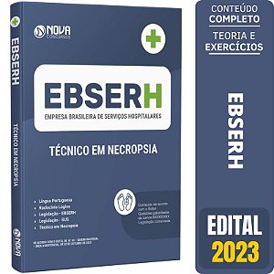 Apostila Concurso EBSERH 2023 - Técnico em Necropsia