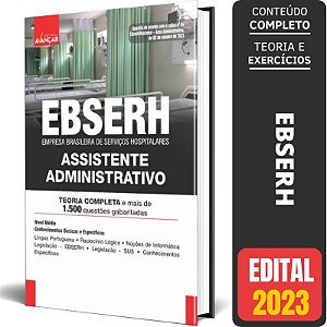 Apostila Ebserh 2023 - Assistente Administrativo