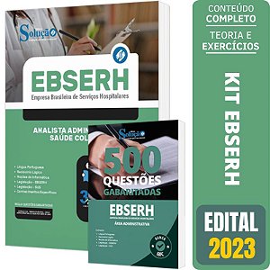 Kit Apostila Ebserh 2023 - Analista Administrativo ( Saúde Coletiva ) + Caderno De Questões