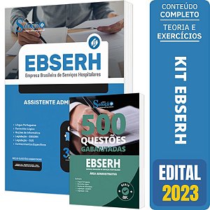 Kit Apostila Ebserh 2023 - Assistente Administrativo + Caderno De Questões