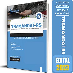 Apostila Câmara de Tramandaí RS 2023 - Agente Administrativo e Financeiro