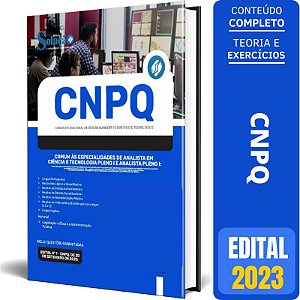 Apostila CNPQ 2023 - Analista em Ciência e Tecnologia Pleno I