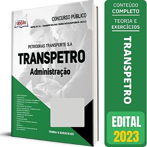 Apostila Transpetro 2023 - Administração