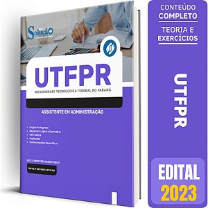 Apostila UTFPR 2023 - Assistente em Administração