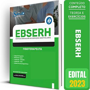 Apostila Concurso EBSERH 2023 - Fisioterapeuta