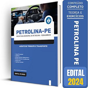 Apostila Prefeitura de Petrolina PE 2024 - Agente de Trânsito e Transporte