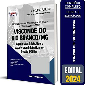 Apostila Visconde do Rio Branco MG 2024 - Agente Administrativo e Agente Administrativo em Gestão Públic