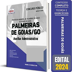 Apostila Prefeitura de Palmeiras de Goiás GO 2023 - Auxiliar Administrativo