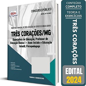 Apostila Prefeitura de Três Corações MG 2024 - Especialista de Educação, Professor de Educação Básica I