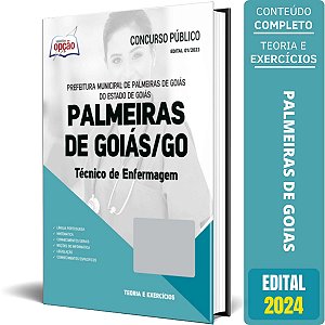 Apostila Prefeitura de Palmeiras de Goiás GO 2024 - Técnico de Enfermagem