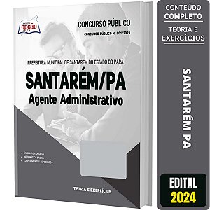 Apostila Prefeitura de Santarém PA 2024 - Agente Administrativo