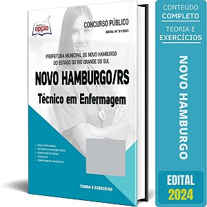 Apostila Prefeitura de Novo Hamburgo RS 2024 - Técnico em Enfermagem