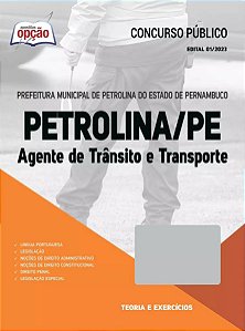 Apostila Prefeitura de Petrolina Pe 2024 - Agente De Trânsito E Transporte