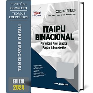 Apostila Itaipu Binacional 2024 - Profissional Nível Suporte I - Função: Administrativo