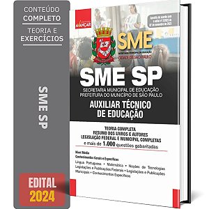 Apostila SME SP 2024 - Auxiliar Técnico de Educação - Conteúdo Integral (Todas as Legislações e Cadernos Solicitados no Edital)