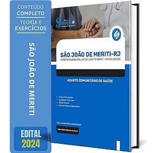 Apostila Prefeitura São João de Meriti RJ 2024 - Agente Comunitário de Saúde