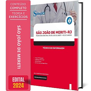Apostila Prefeitura de São João de Meriti RJ 2024 - Técnico de Enfermagem