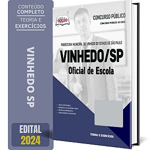 Apostila Prefeitura de Vinhedo SP 2024 - Oficial de Escola