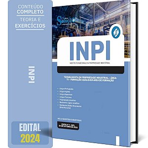 Apostila INPI 2024 - Tecnologista em Propriedade Industrial - Área: T1 - Formação: Qualquer Área de Formação