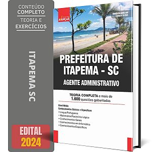Apostila Prefeitura De Itapema Sc 2024 - Agente Administrativo