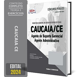 Apostila Prefeitura de Caucaia CE 2023 - Agente de Suporte Gerencial - Agente Administrativo