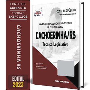 Apostila Câmara de Cachoeirinha RS 2024 - Técnico Legislativo