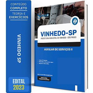 Apostila Prefeitura de Vinhedo - SP 2024 - Auxiliar de Serviços II