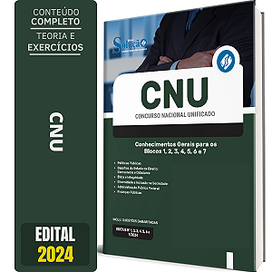 Apostila CNU 2024 - Conhecimentos Gerais para os Blocos 1, 2, 3, 4, 5, 6 e 7
