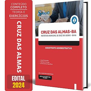 Apostila Prefeitura de Cruz das Almas BA 2024 - Assistente Administrativo