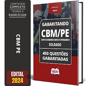 Caderno de Testes CBM PE 2024 - Soldado - Questões Gabaritadas