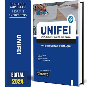 Apostila Concurso UNIFEI 2024  - Assistente em Administração