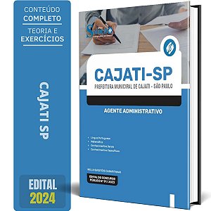 Apostila Prefeitura de Cajati SP 2024 - Agente Administrativo