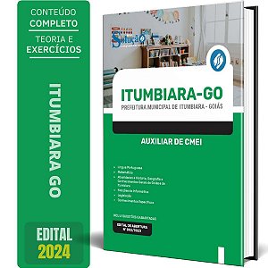 Apostila Prefeitura de Itumbiara GO 2024 - Auxiliar de CMEI
