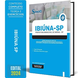 Apostila Prefeitura de Ibiúna SP 2024 - Ensino Fundamental Completo