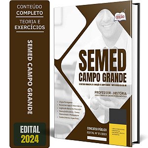 Apostila SEMED Campo Grande MS 2024 Professor - História (Anos Finais do Ensino Fundamental)