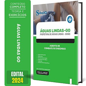 Apostila Prefeitura de Águas Lindas GO 2024 - Agente de Combate às Endemias