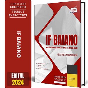 Apostila IF Baiano 2024 - Assistente em Administração