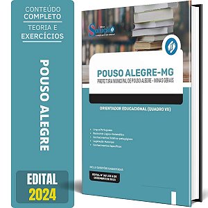 Apostila Prefeitura de Pouso Alegre MG 2024 - Orientador Educacional (Quadro VII)