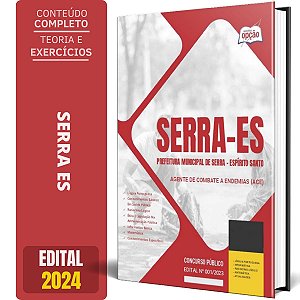 Apostila Prefeitura de Serra ES 2024 - Agente de Combate a Endemias (ACE)