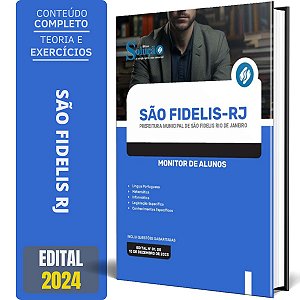 Apostila Prefeitura de São Fidelis RJ 2024 - Monitor de Alunos