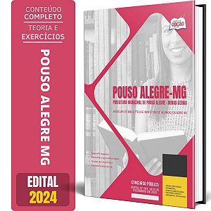 Apostila Prefeitura de Pouso Alegre MG 2024 - Auxiliar de Biblioteca e Inspetor de Alunos (Quadro III)