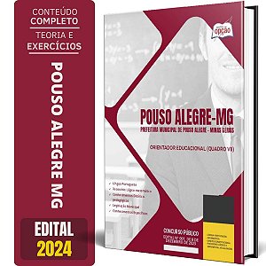 Apostila Prefeitura de Pouso Alegre MG 2024 - Orientador Educacional (Quadro VII)