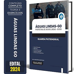 Apostila Prefeitura de Águas Lindas GO 2024 - Guarda Patrimonial