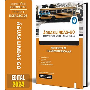 Apostila Prefeitura de Águas Lindas GO 2024 - Motorista de Transporte Escolar